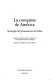 La conquista de Am�erica : antolog�ia del pensamiento de Indias /