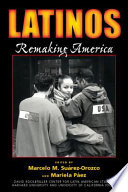 Latinos : remaking America /