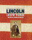 Lincoln and New York /
