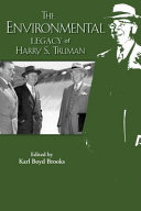 The environmental legacy of Harry S. Truman /