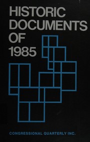 Historic documents of 1985 : cumulative index 1981-85 /
