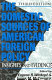 The domestic sources of American foreign policy : insights and evidence /