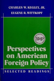 Perspectives on American foreign policy : selected readings /