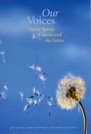 Our voices Native stories of Alaska and the Yukon /