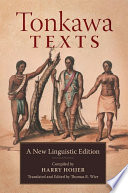 Tonkawa texts : a new linguistic edition /