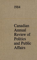 Canadian annual review of politics and public affairs