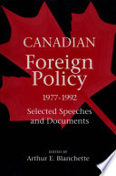 Canadian foreign policy, 1977-1992 : selected speeches and documents /