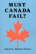 Must Canada fail? /
