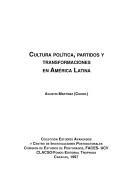 Cultura pol�itica, partidos y transformaciones en Am�erica Latina /