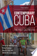 Contemporary Cuba the post-Castro era /