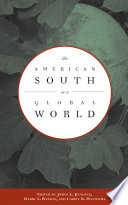 The American South in a global world /