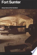 Fort Sumter : anvil of war : Fort Sumter National Monument, South Carolina /