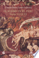 El miedo en el Per�u : siglos XVI al XX /