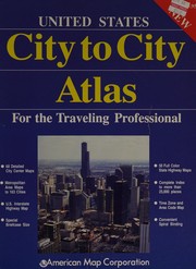 United States city to city atlas for the traveling professional