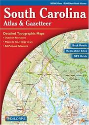 South Carolina atlas & gazetteer /
