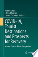 COVID-19, tourist destinations and prospects for recovery