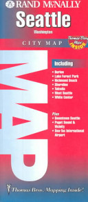 Seattle, Washington, city map : including Burien, Lake Forest Park, Richmond Beach, Shoreline, Tukwila, West Seattle, White Center, plus downtown Seattle, Puget Sound & vicinity, Sea-Tac International Airport /