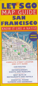 Let's Go map guide, San Francisco : know it like a native