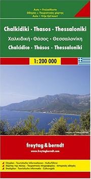 Chalkidiki, Thasos, Thessaloniki : Auto + Freizeitkarte = [Chalkidikē, Thasos, Thessaloknikē : odēgos + touristikos chartēs] = Khalkidiki, Thasos, Thessalonica : road + leisure map /