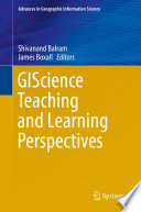 GIScience Teaching and Learning Perspectives /