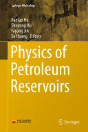 Physics of petroleum reservoirs /