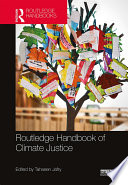 Routledge handbook of climate justice /