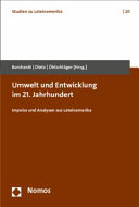 Umwelt und Entwicklung im 21. Jahrhundert : Impulse und Analysen aus Lateinamerika /