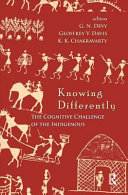 Knowing Differently : The Challenge of the Indigenous /