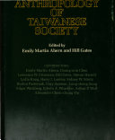The Anthropology of Taiwanese society /