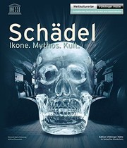 Schädel : Ikone. Mythos. Kult. /