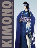 Kimono : Kyoto to catwalk /