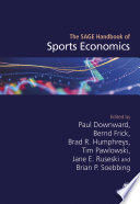 The SAGE handbook of sports economics /