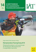 Olympiaanalyse Pyeongchang 2018 : Olympiazyklusanalysen und Auswertungen der Olympischen Winterspiele 2018 in ausgewählten Sportarten /