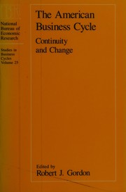 The American business cycle : continuity and change /