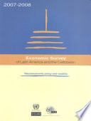 Economic survey of Latin America and the Caribbean macroeconomic policy and volatility /