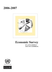 Economic survey of Latin America and the Caribbean : 2006-2007 /