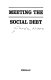 Meeting the social debt