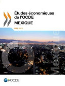 ��tudes ��conomiques de l'OCDE Mexique 2013 /