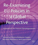 Re-examining EU policies from a global perspective : scenarios for future developments /