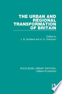 The urban and regional transformation of Britain /