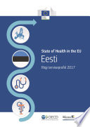 Eesti : riigi terviseprofiil 2017 /