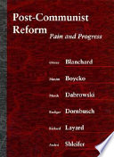 Post-communist reform : pain and progress /