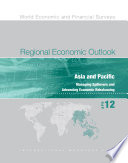 Regional economic outlook : Asia and Pacific : managing spillovers and advancing economic rebalancing