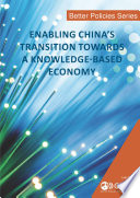 Enabling China's Transition towards a Knowledge-based Economy