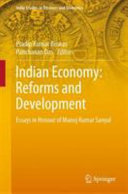 Indian economy : reforms and development ; essays in honour of Manoj Kumar Sanyal /