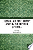 Sustainable development goals in the Republic of Korea /