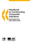 Handbook on constructing composite indicators : methodology and user guide