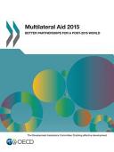 Multilateral aid 2015 : better partnerships for a post-2015 world