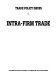 Intra-firm trade