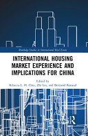 International housing market experience and implications for China /